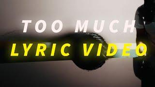 Scurtdae - Too much Lyric Video Dir. by @esantyproductions