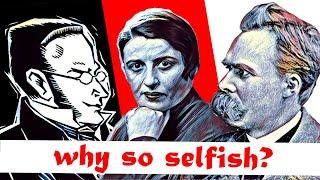 Stirner  Rand  Nietzsche EGOISM  Philosophy & Psychology