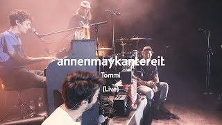 Tommi - AnnenMayKantereit Live