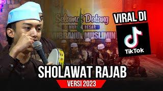 SHOLAWAT RAJAB Versi 2023 - Gus Azmi Syubbanul Muslimin