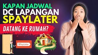 KAPAN JADWAL DC LAPANGAN SHOPEE PAYLATER DATANG KE RUMAH?