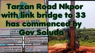 Construction of Tarzan Road Nkpor with link bridge to 33 has commenced by Gov Soludo