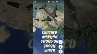 Crashed Airplane FoundIn Google MapGoogle Map Secrets