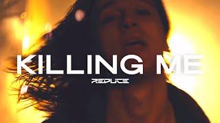 Reduce - Killing Me Official Music Video