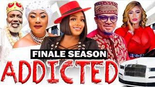 ADDICTED FINALE SEASONEUCHARIA ANUNOBIADANMA LUKEWALTER ANGA 2023 Latest Nigeria Nollywood Movie