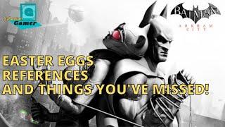 Batman Arkham City 2011 - Easter Eggs and References you might have missed