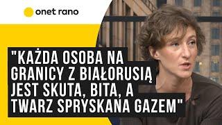 Tortury na granicy polsko-białoruskiej. Poważne oskarżenia Marii Złonkiewicz wobec Straży Granicznej