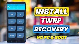 Install TWRP Recovery in 2024 - INSTALL IN ANY DEVICE  How To Install TWRP Recovery Without PC