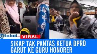 Viral Video Sikap Tak Pantas Ketua DPRD Garut Picu Kericuhan Demo Guru Honorer