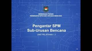 Video Bahan Ajar SPM Sub Urusan Bencana