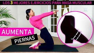 3 Ejercicios para Aumentar Masa Muscular en Piernas Rápidamente en Casa  ADIÓS PIERNAS DELGADAS