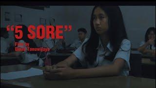 “5 SORE”  Film Pendek Horor