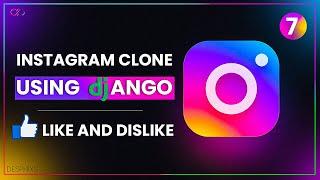 How to Create LIKE AND DISLIKE Function in Django - Instagram Clone using Django Function Based View