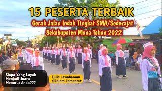 15 Peserta terbaik gerak jalan indah tingkat SMASederajat Sekabupaten Muna 2022