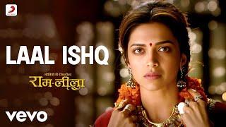 Laal Ishq Full Video - Ram-LeelaArijit SinghRanveer & DeepikaSanjay Leela Bhansali