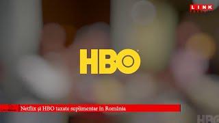 Netflix și HBO taxate suplimentar în România