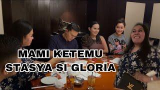 MAMI ONLEN KETEMU STASYA SI GLORIA