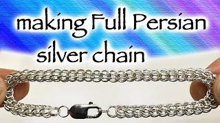 How to make Full Persian chain a traditional chainmail weave