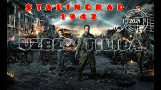 STALINGRAD -1942 KINO  УЗБЕК ТИЛИДА. #uzbektilidatarjimakinolar #tarjimakinolar2023uzbektilida