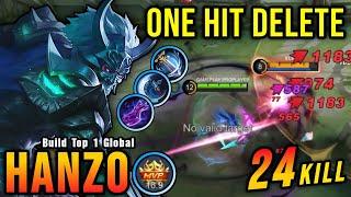 24 Kills Hanzo Critical Damage ONE HIT DELETE - Build Top 1 Global Hanzo  MLBB