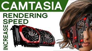 How to Export and Render Videos Faster in Camtasia Speedy Rendering Camtasia Video 2022