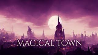 Magical Town Ambience and Music  peaceful evening in a small town with fantasy music #ambientmusic