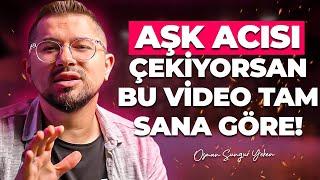 Aşk Acısı Çekiyorsan Bu Video Tam Sana Göre Tüm Acıların Bitecek..