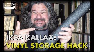 IKEA Kallax Hack - ThatShelf tips for your Vinyl Storage