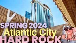 Hard Rock Hotel and Casino  Atlantic City NJ Spring 2024