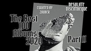 The Best 100 Albums 2020 Part 2 Post-Punk Coldwave Gothic Rock  DESOLATE DISCOTECHE