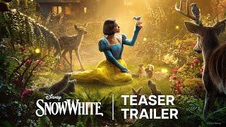 Disney’s Snow White  Teaser Trailer