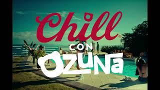 Traemos todo el Ritmo Chill con Ozuna