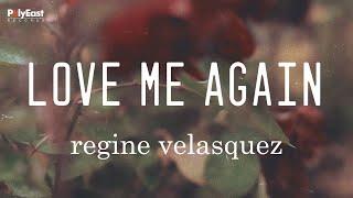 Regine Velasquez - Love Me Again Official Lyric Video