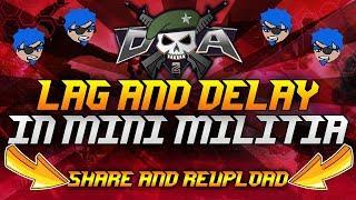 Lag and Delay Issue in MINI MILITIA #DevelopersFIXthisISSUE