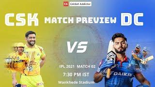 CSK vs DC    Live Match Today    IPL 2021 Live Match Today    IPL 2021 Live.