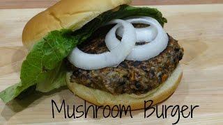 How to Make a Vegan Mushroom Burger