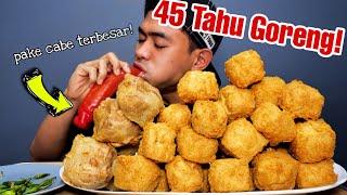 SUPER KRIUK MUKBANG 45 TAHU GORENG + RAWIT + CABE TERBESAR