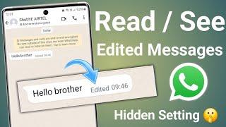 how to read Edited message on whatsapp  How to see Edited message on whatsapp 