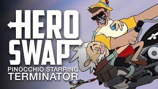 Pinocchio Starring Terminator - Hero Swap