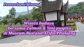 wisata budaya bersama Zalmon & Yeni Puspita  Lagu Minang rancak