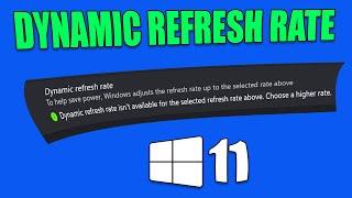 How to Enable Dynamic Refresh Rate on Windows 11