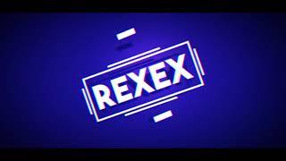 Rexexs Intro  Best?