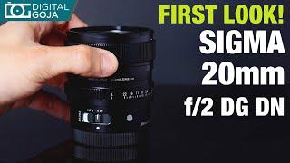 Sigma 20mm F2 DG DN FIRST LOOK  Sigma I Series Lenses