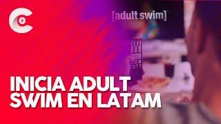 LA HORA CENTRAL  Inicia el nuevo canal Adult Swim en Latinoamérica