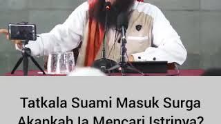 Tatkala Suami Masuk Surga Akankah Ia mencari Istrinya?