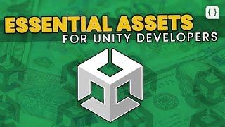 Must Have Unity Assets For Intermediate Game Developers