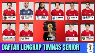 RESMI INI DAFTAR  PEMAIN TIMNAS INDONESIA SENIOR 2024  DI KUALIFIKASI PIALA DUNIA 2026 PUTARAN 3