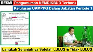 RESMI Pengumuman KEMDIKBUD Terbaru Kelulusan UKMPPG Dalam Jabatan Periode 1