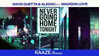 David Guetta & Alesso - Never Going Home Tonight KAAZE remix Visualizer