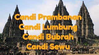 Candi Prambanan Candi Lumbung Candi Bubrah dan Candi Sewu